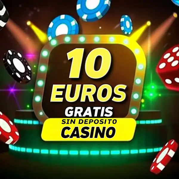 10 euros gratis sin depósito casino españa